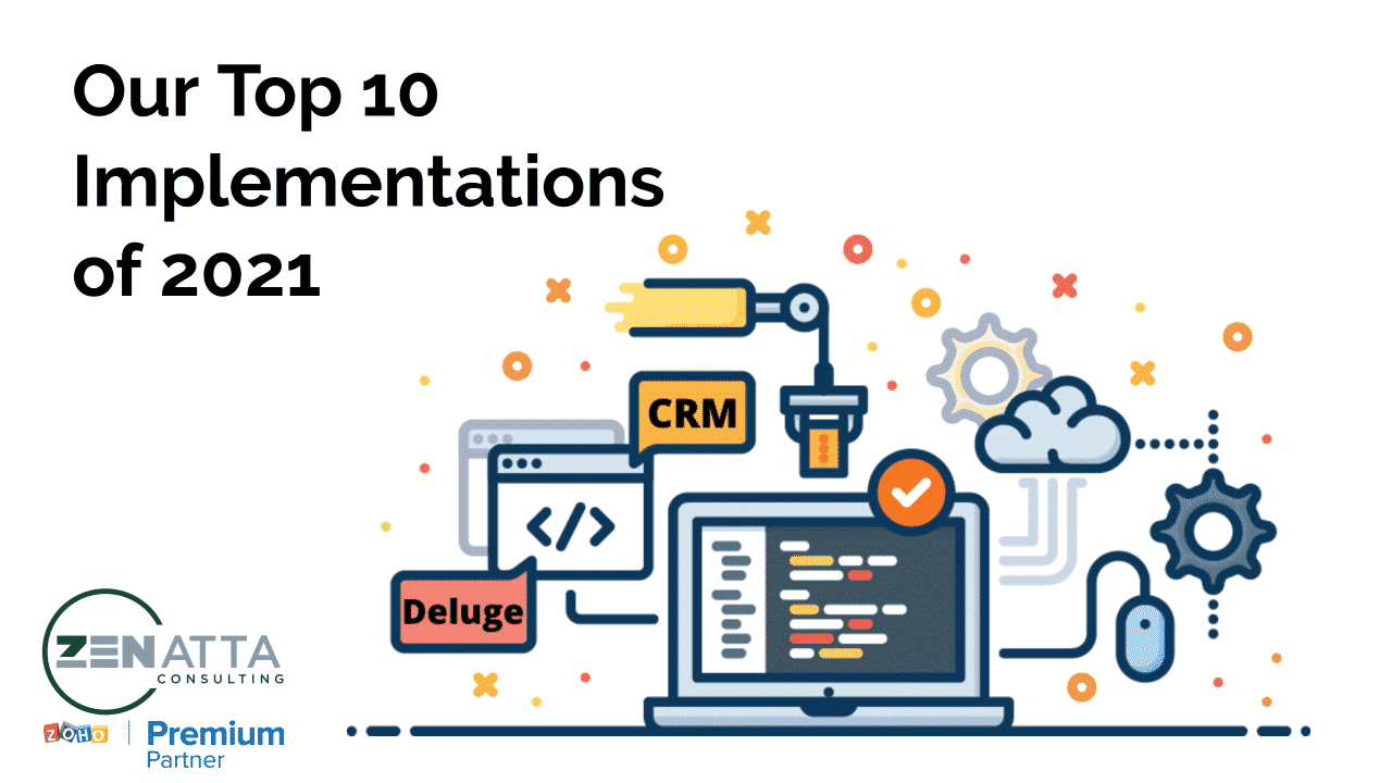 zenatta consulting top 10 implementations of 2021