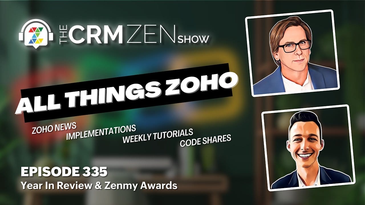 The CRM Zen Show Episode 335 - 2024 Year In Review & Zenmy Awards - CRM Zen Show -  - episode-335